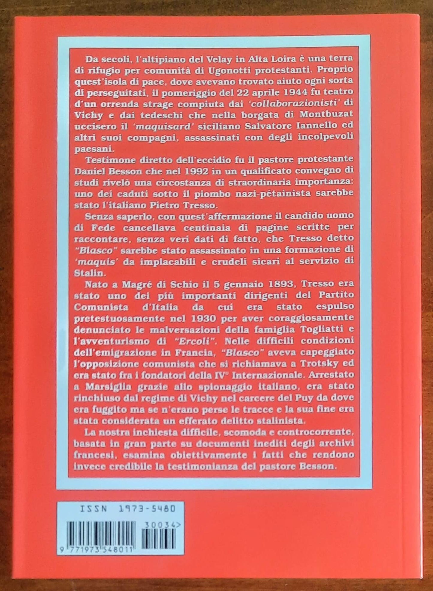 La tragedia di «Blasco». Pietro Tresso coi partigiani nella «Montagne Protestante» e nel Meygal