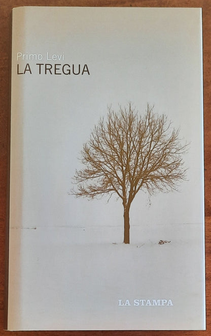 La tregua - di Primo Levi - La Stampa