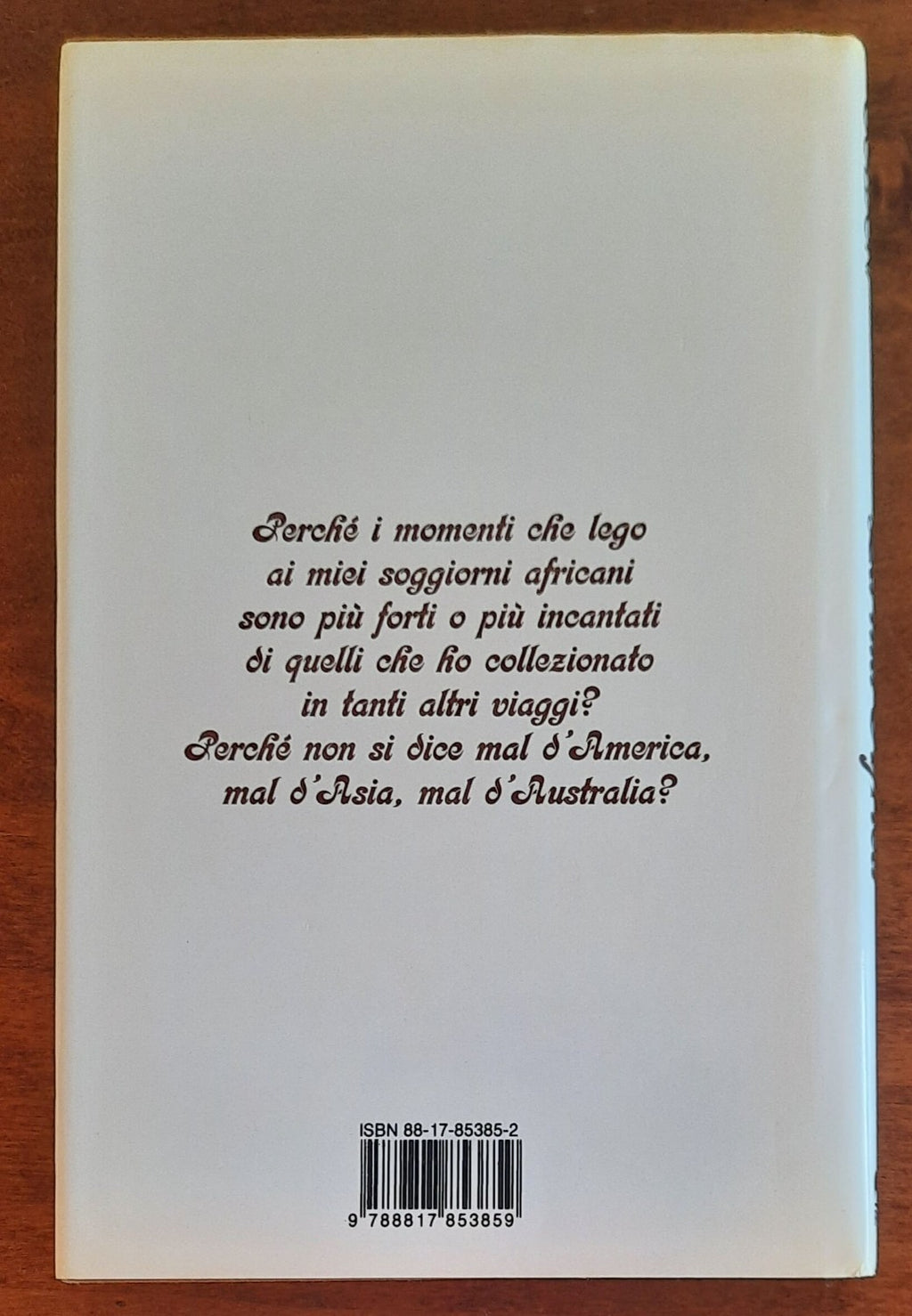 La tua Africa. Gente luoghi emozioni da scoprire - Libreria Biellese