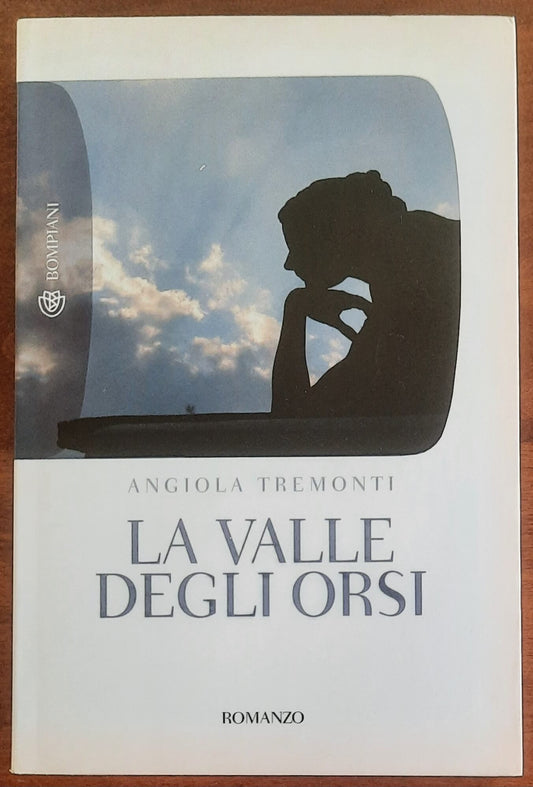 La valle degli orsi - di Angiola Tremonti - Bompiani
