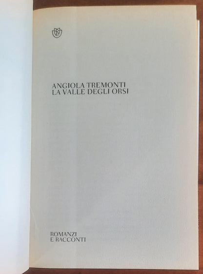 La valle degli orsi - di Angiola Tremonti - Bompiani
