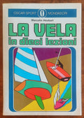 La vela in dieci lezioni - Marcelin Houbart - Oscar Mondadori