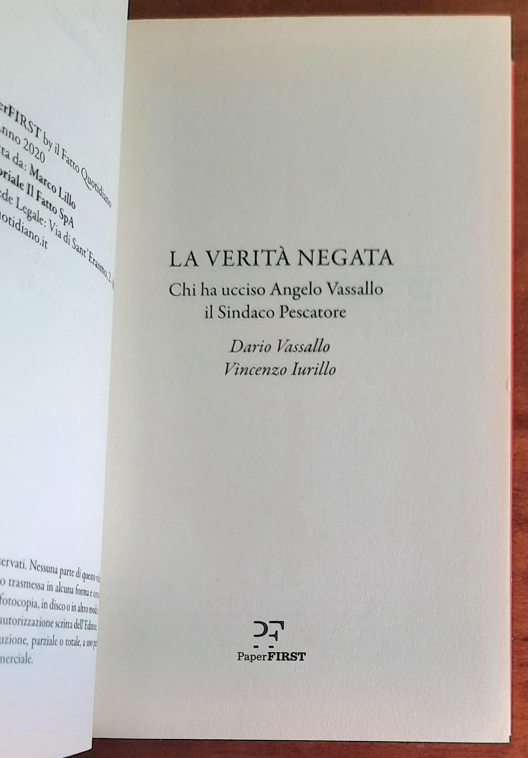 La verità negata. Chi ha ucciso Angelo Vassallo il Sindaco Pescatore