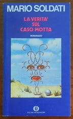 La verità sul caso Motta - di Mario Soldati - Mondadori Oscar