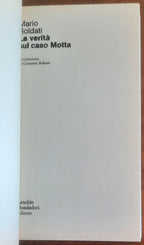 La verità sul caso Motta - di Mario Soldati - Mondadori Oscar