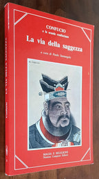 La via della saggezza - Newton Compton