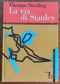 La via di Stanley - De Agostini - Libreria Biellese