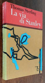 La via di Stanley - De Agostini - Libreria Biellese