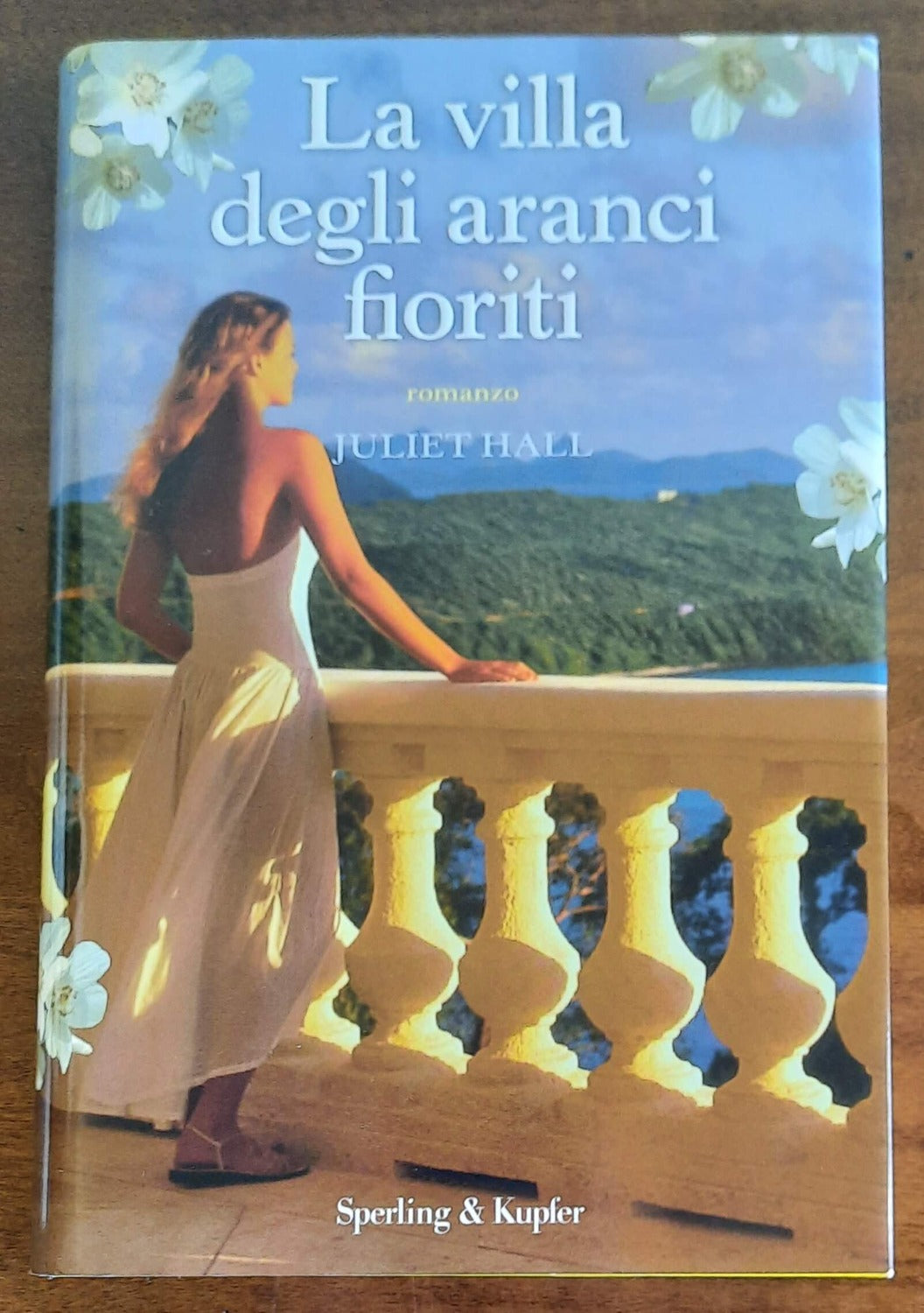 La villa degli aranci fioriti - Juliet Hall