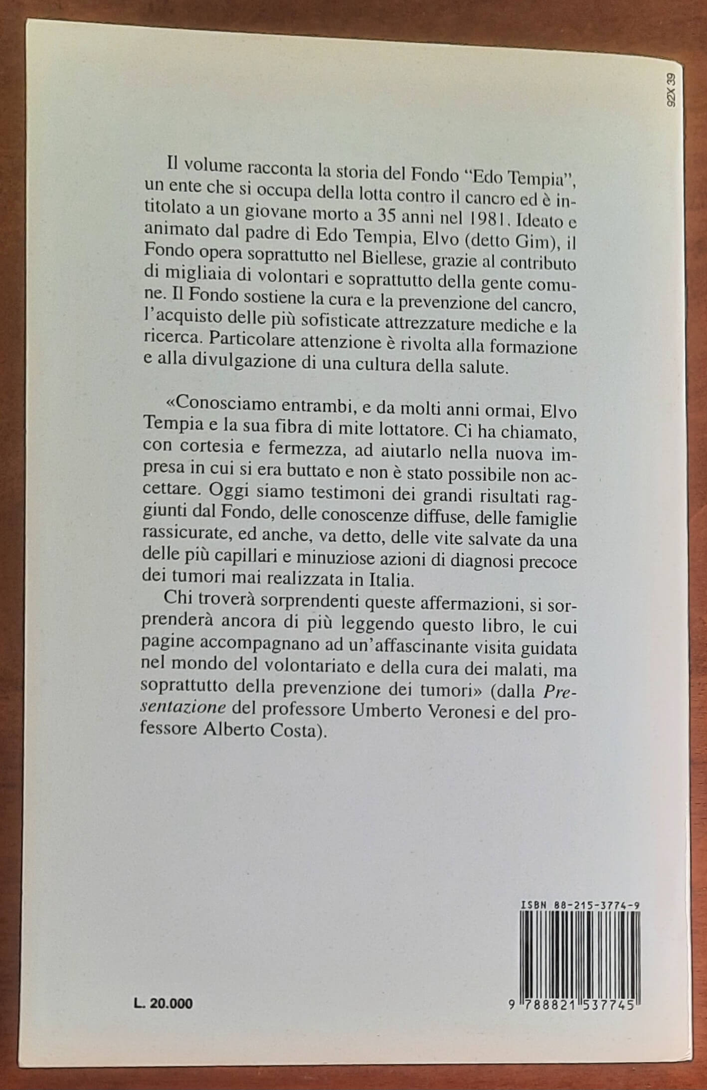 La vita amica. Il Fondo «Edo Tempia»: un’esperienza di solidarietà per una cultura della salute