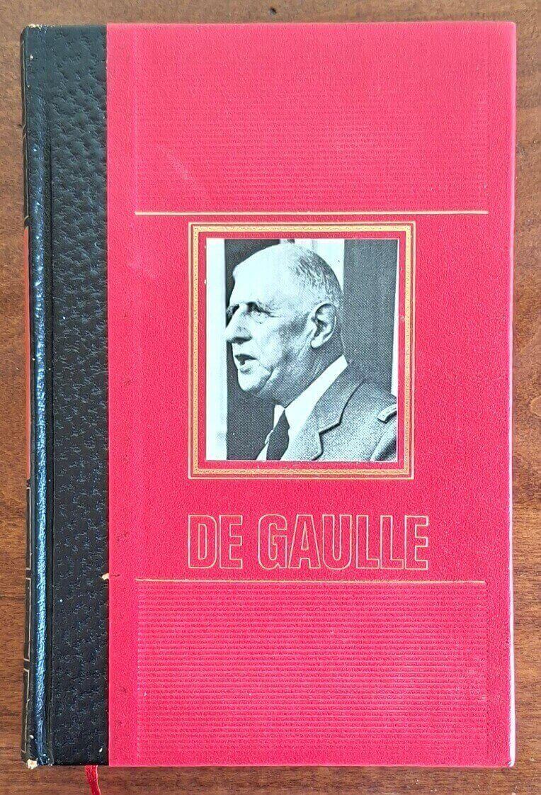 La vita avventurosa di Charles De Gaulle - Edizioni Di Cremille