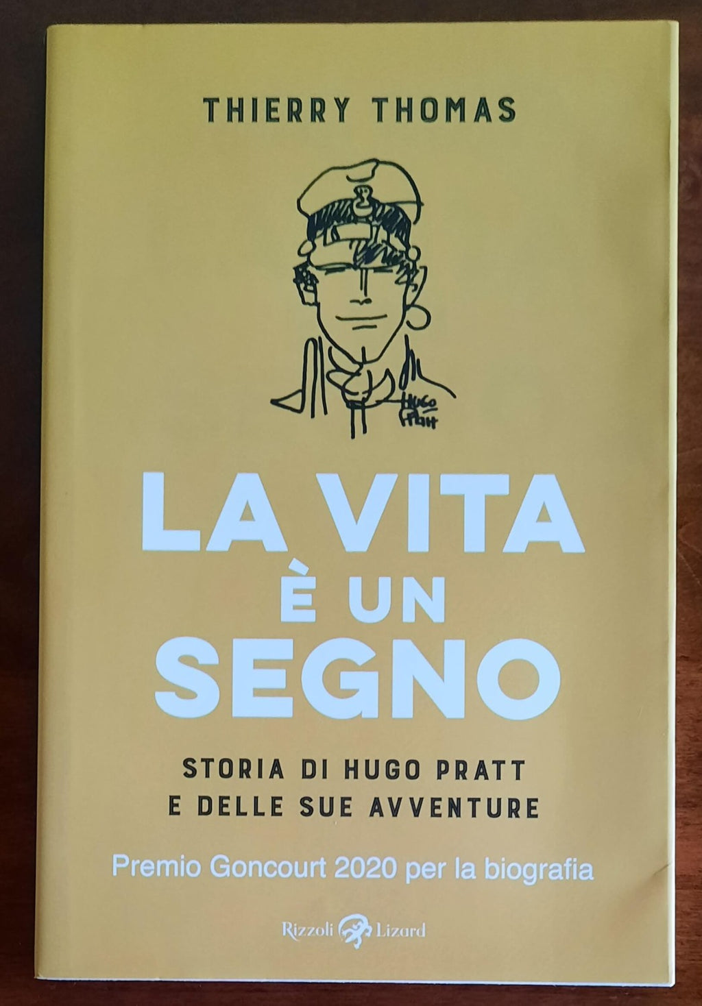 La vita è un segno. Storia di Hugo Pratt e delle sue avventure - Libreria Biellese