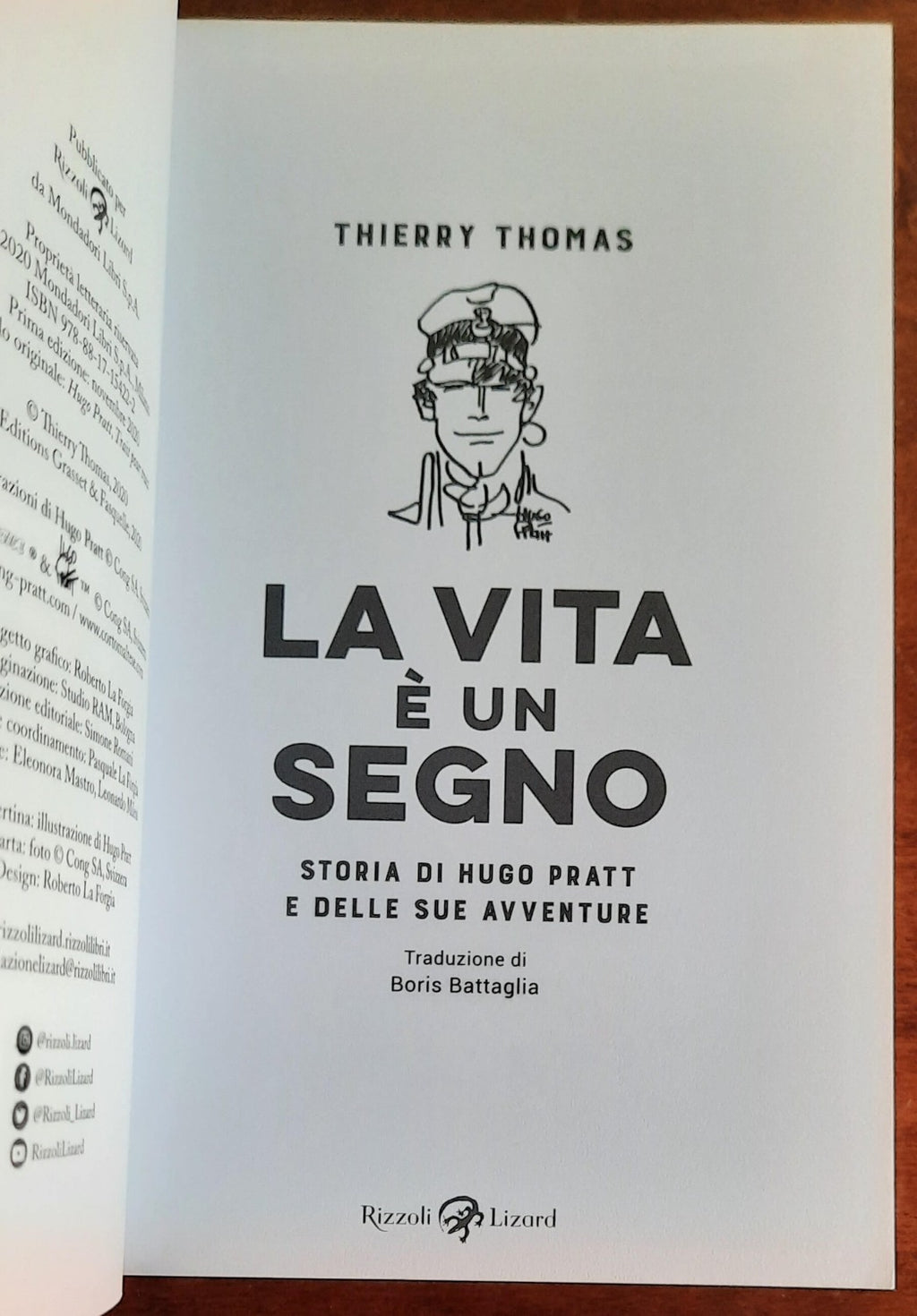 La vita è un segno. Storia di Hugo Pratt e delle sue avventure - Libreria Biellese