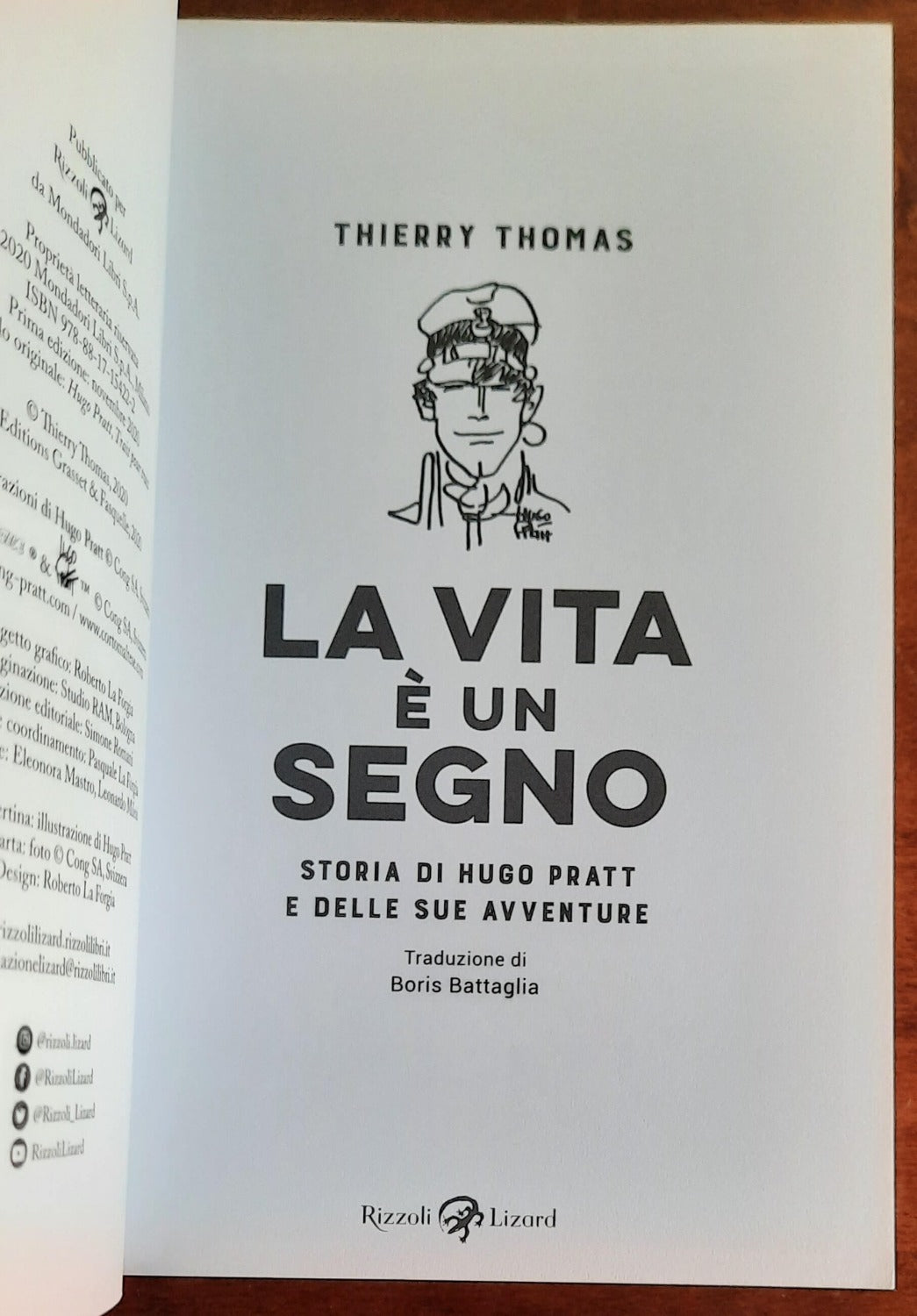 La vita è un segno. Storia di Hugo Pratt e delle sue avventure - Libreria Biellese