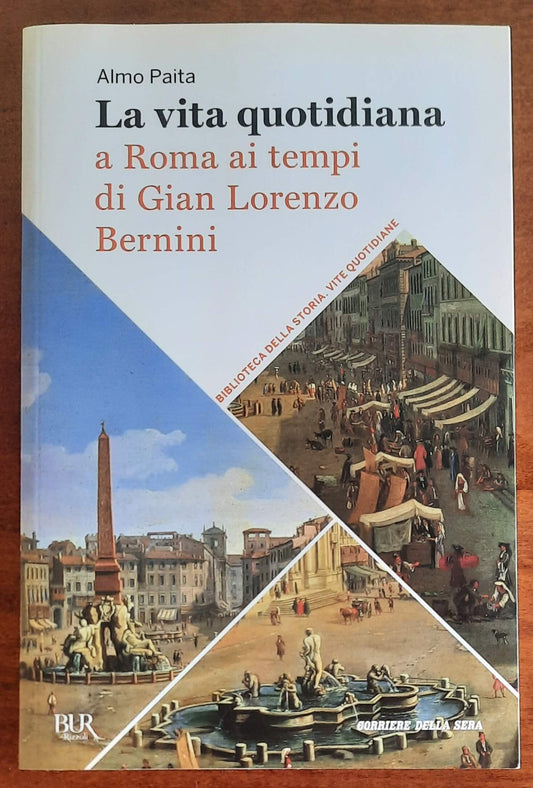 La vita quotidiana a Roma ai tempi di Gian Lorenzo Bernini