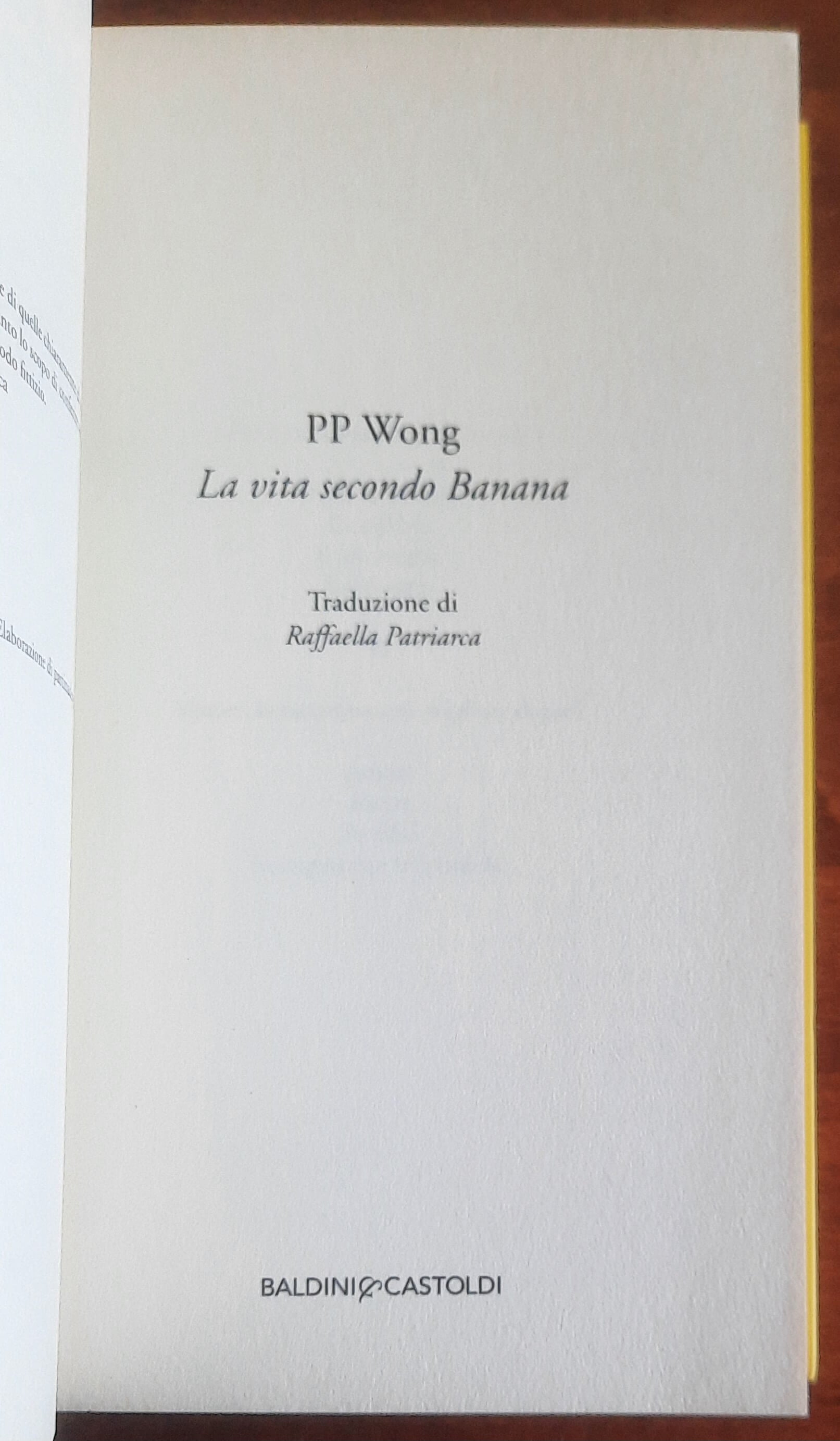 La vita secondo Banana - di Pp Wong - Baldini & Castoldi