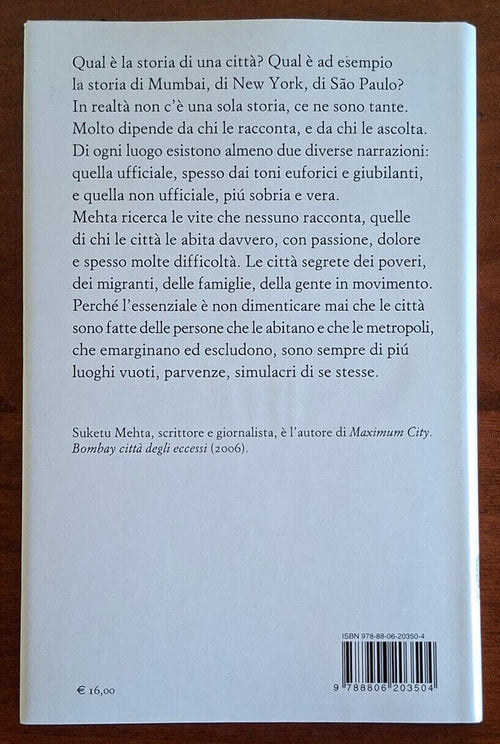 La vita segreta delle città - Suketu Mehta - Einaudi