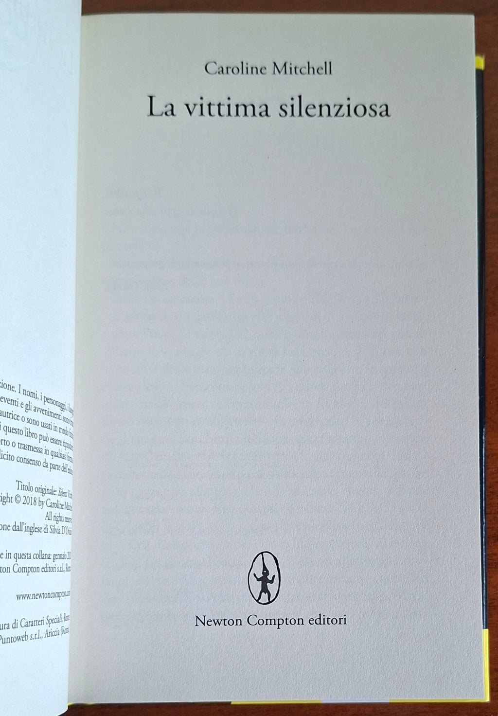 La vittima silenziosa - di Caroline Mitchell - Newton Compton