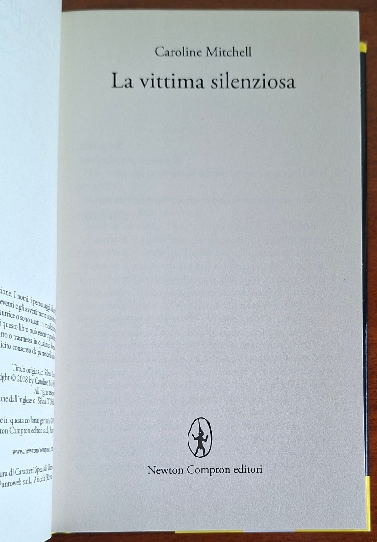 La vittima silenziosa - di Caroline Mitchell - Newton Compton