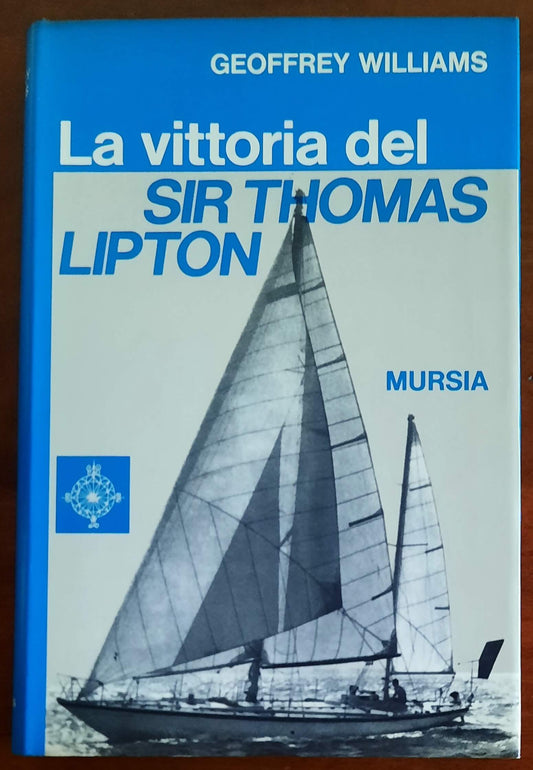 La vittoria del Sir Thomas Lipton - Mursia