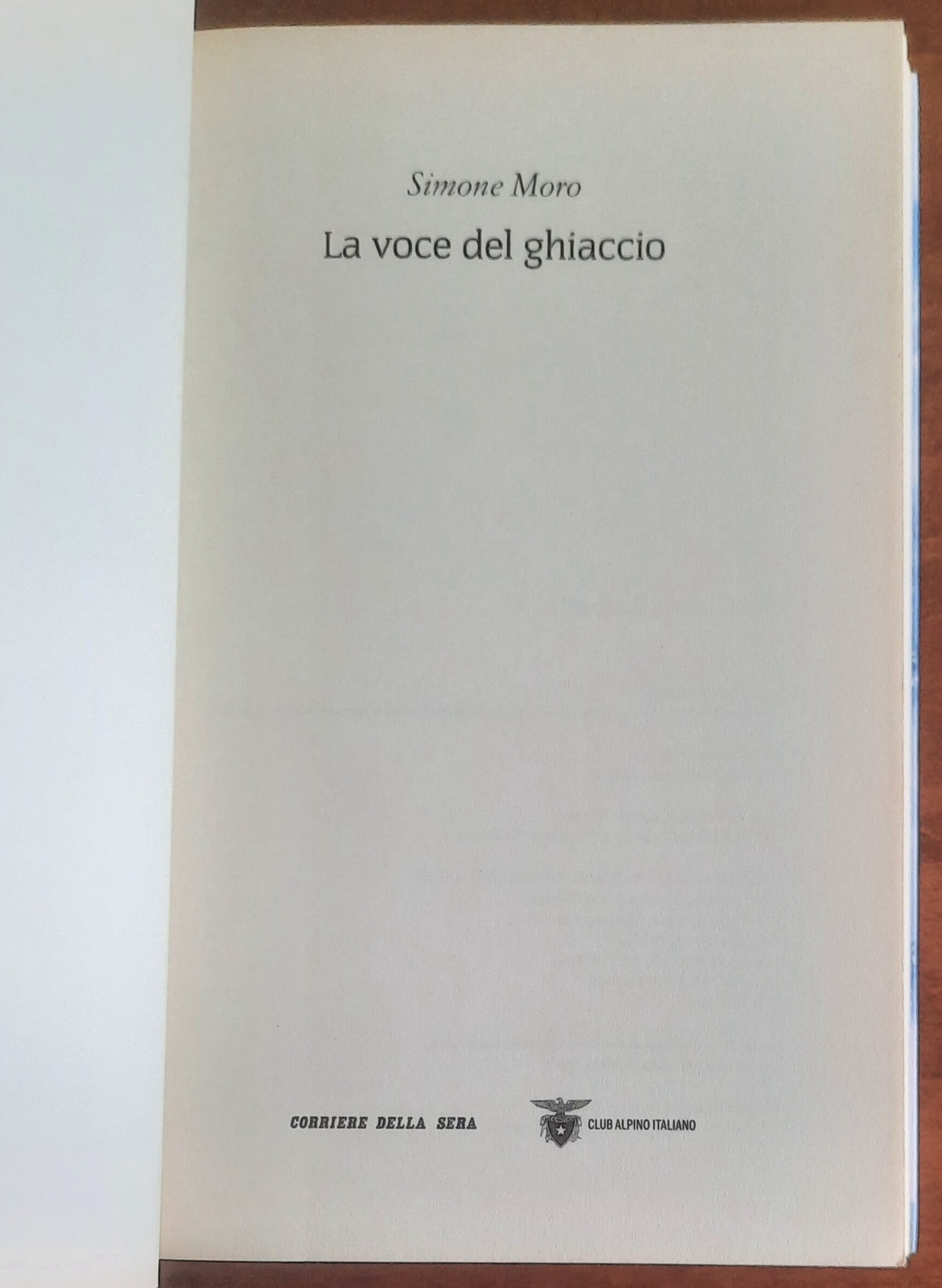 La voce del ghiaccio - Simone Moro - Biblioteca della montagna