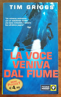 La voce veniva dal fiume - di Tim Griggs - Piemme