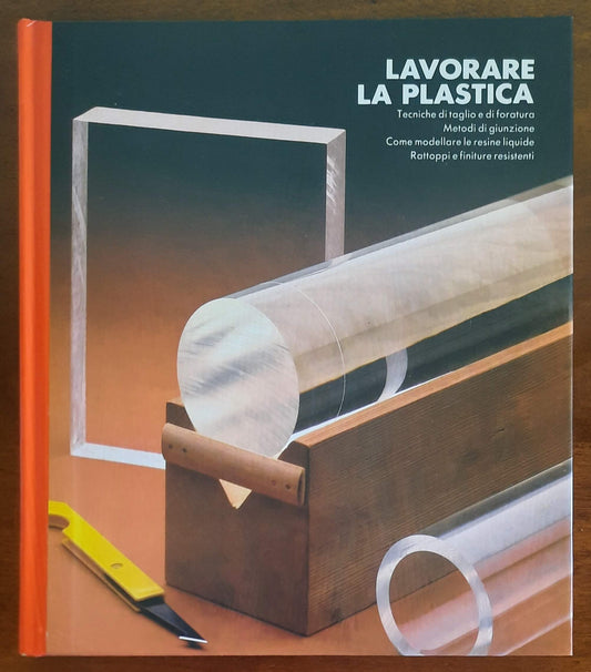 Lavorare la plastica. Far da se in casa - CDE Gruppo Mondadori