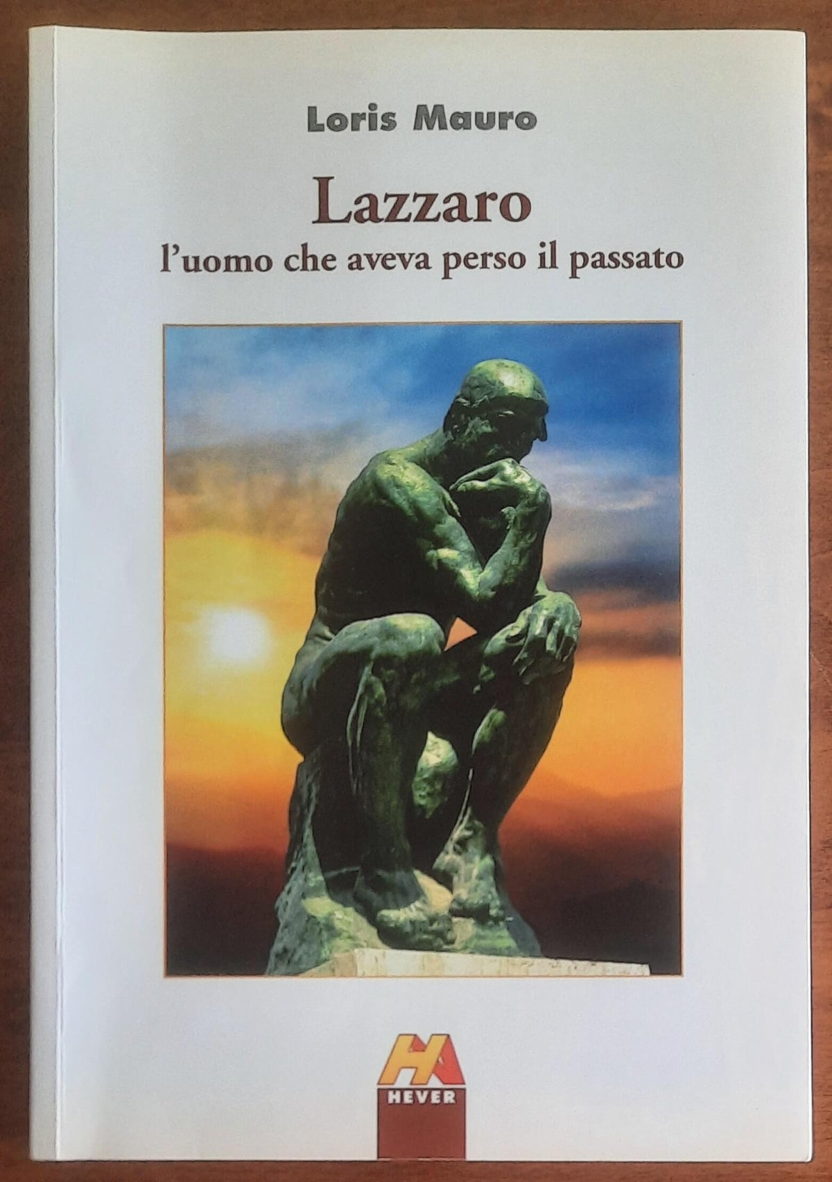 Lazzaro l'uomo che aveva perso il passato - di Loris Mauro