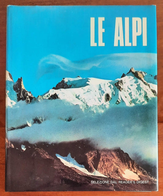 Le Alpi - di Carlo Graffigna - Reader’s Digest