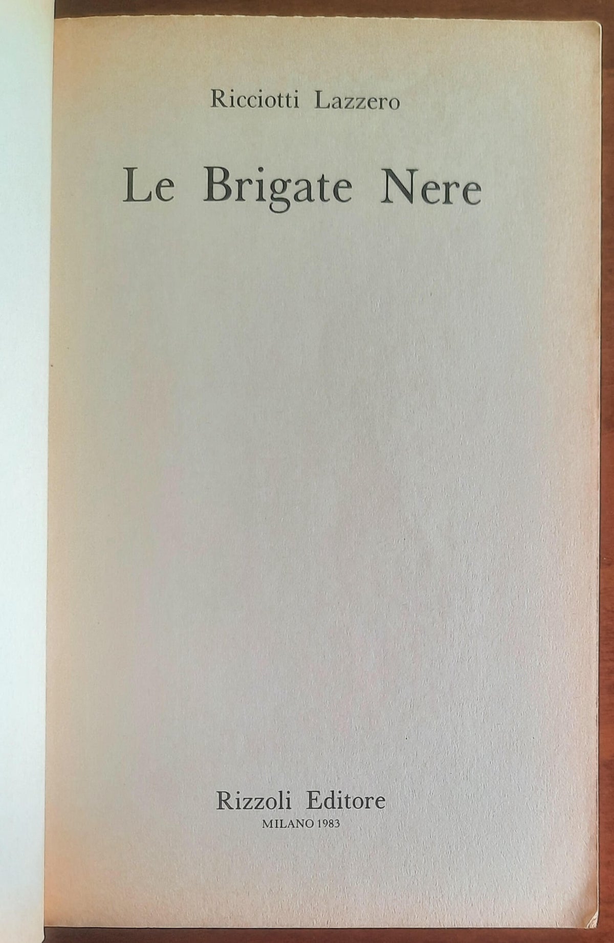 Le Brigate Nere. Il partito armato della Repubblica di Mussolini
