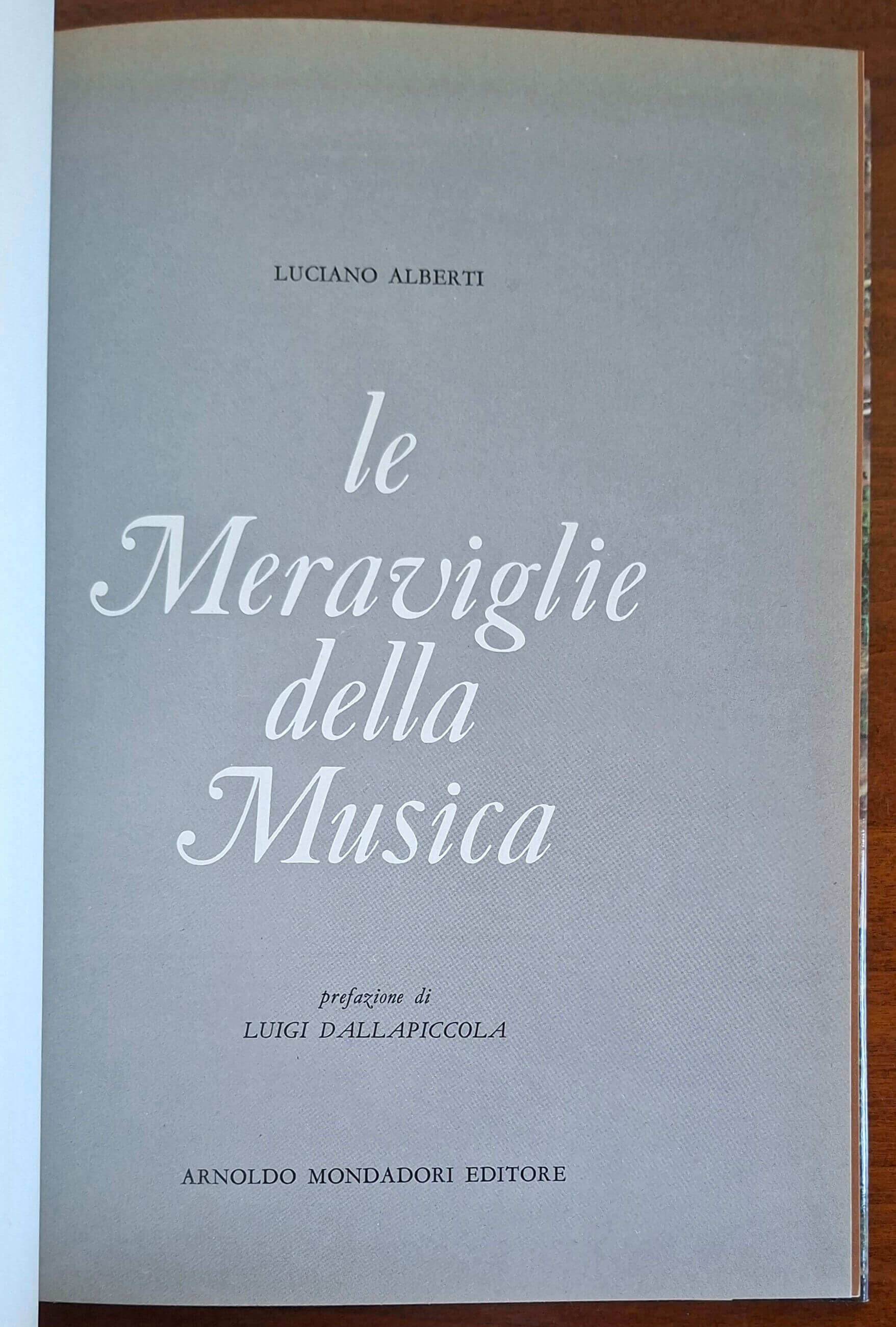 Le Meraviglie della Musica - Luciano Alberti - Mondadori