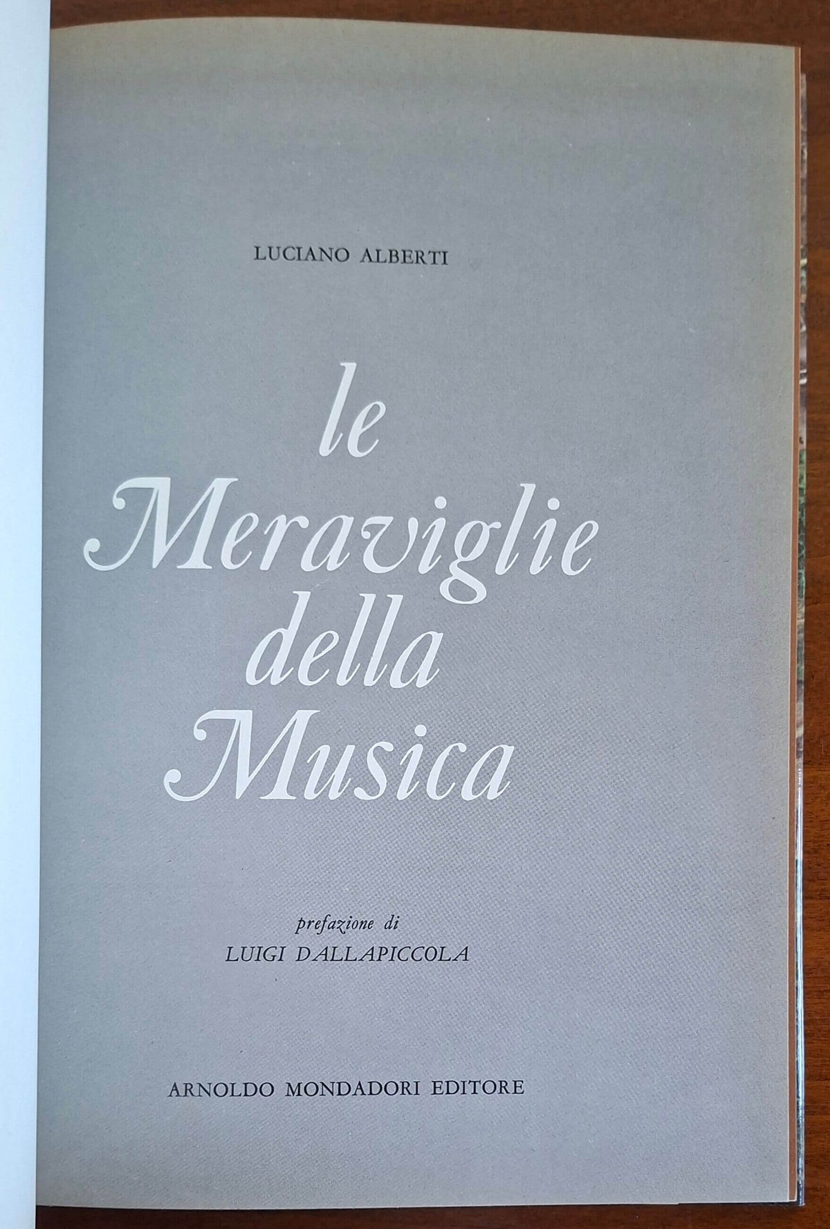Le Meraviglie della Musica - Luciano Alberti - Mondadori