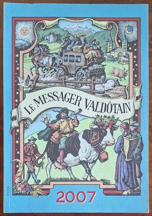Le Messager Valdotain. Almanacco illustrato 2007 - Imprimerie Valdotaine