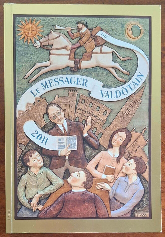 Le Messager Valdotain. Almanacco illustrato 2011 - Imprimerie Valdotaine