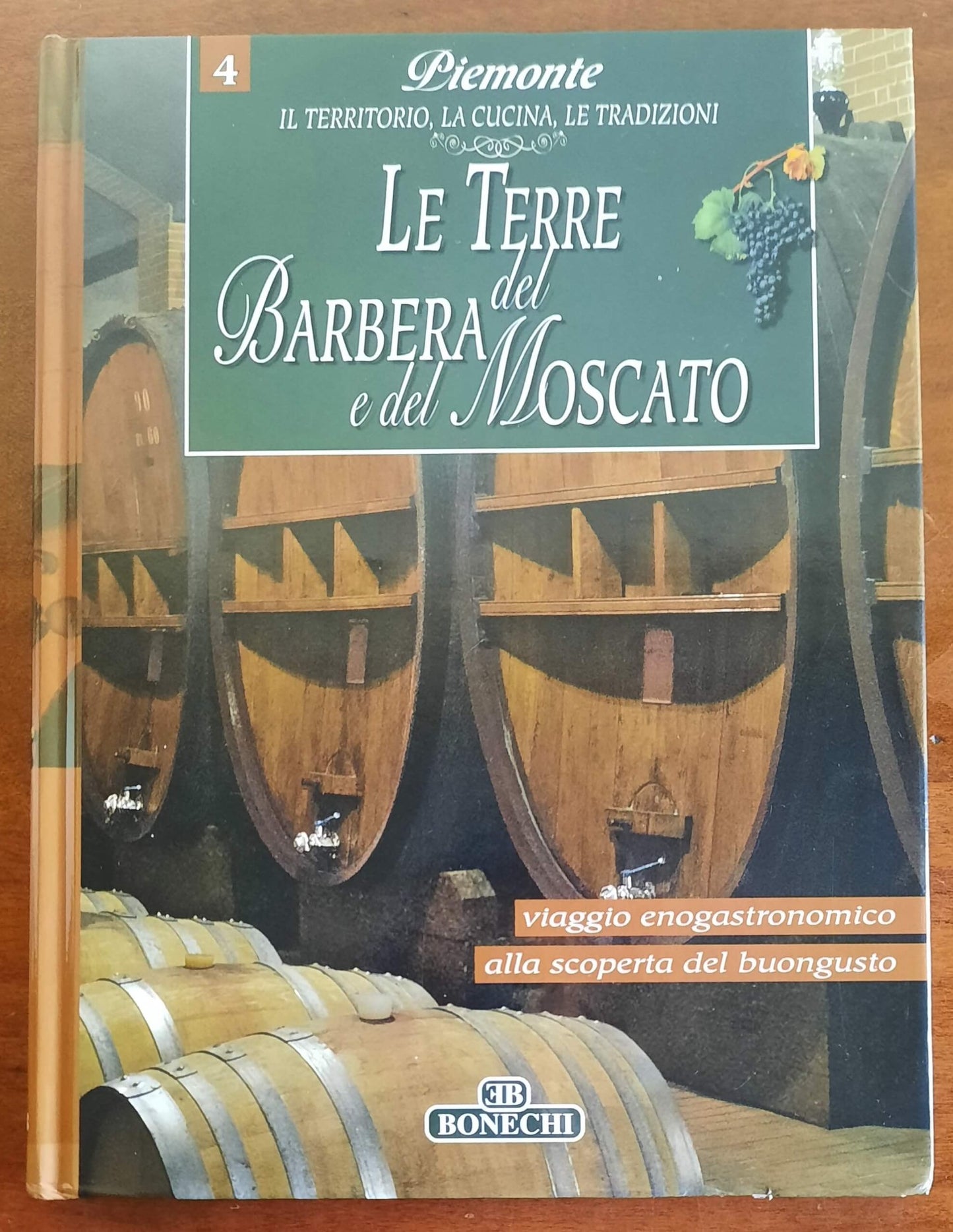 Le Terre del Barbera e del Moscato. Viaggio enogastronomico alla scoperta del buongusto