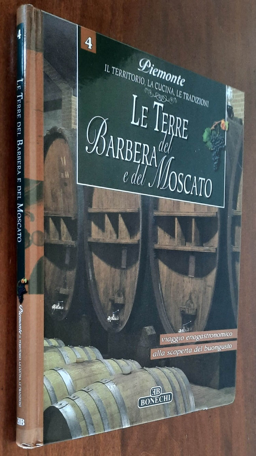 Le Terre del Barbera e del Moscato. Viaggio enogastronomico alla scoperta del buongusto