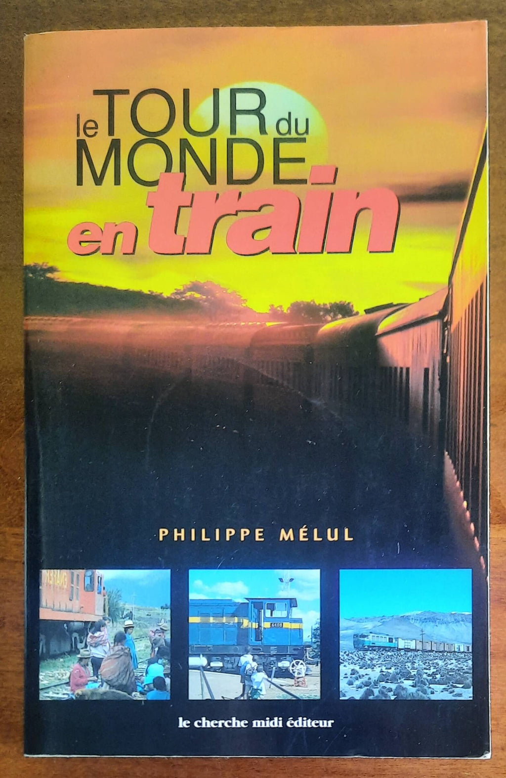 Le Tour du Monde en train