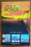 Le Tour du Monde en train