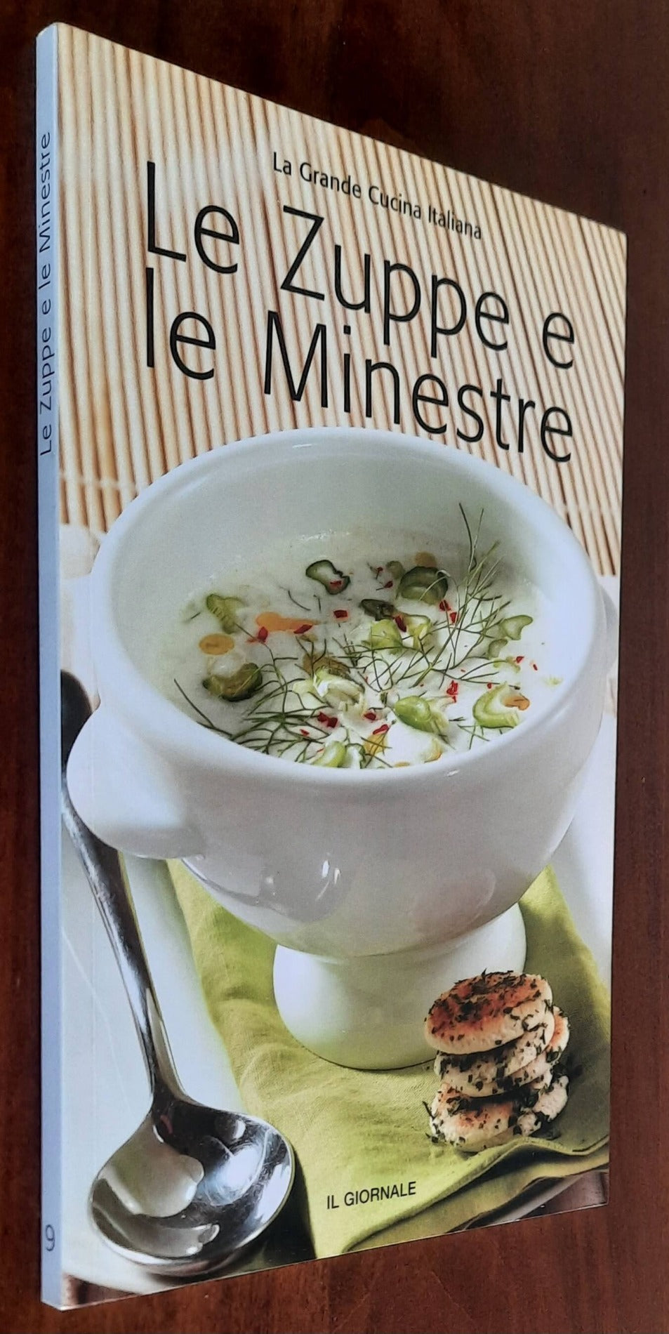 Le Zuppe e le Minestre - La Grande Cucina Italiana