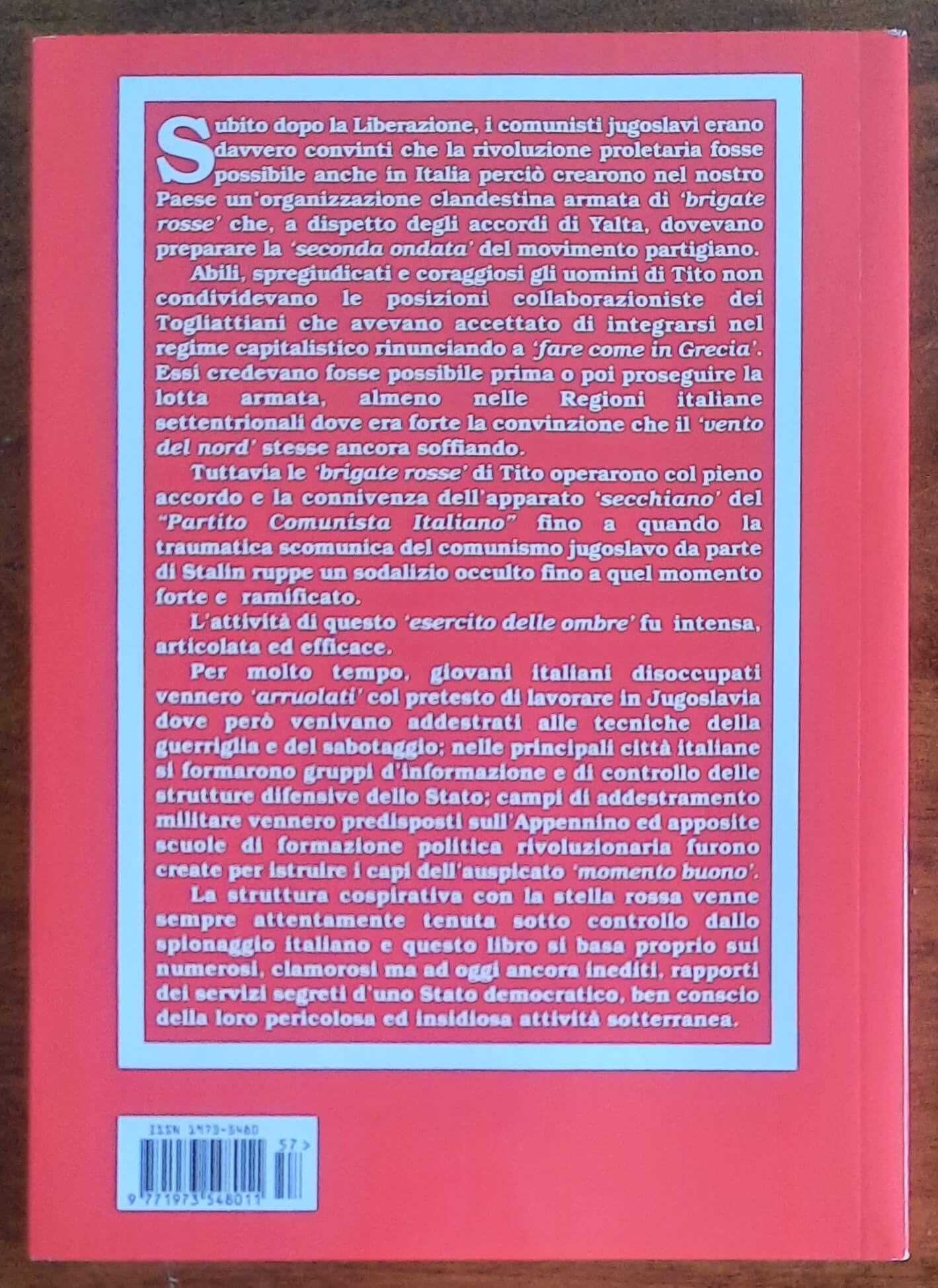 Le brigate rosse venute dalla Jugoslavia. L’organizzazione clandestina per la 'seconda ondata' partigiana in Italia (1945 - 1948)