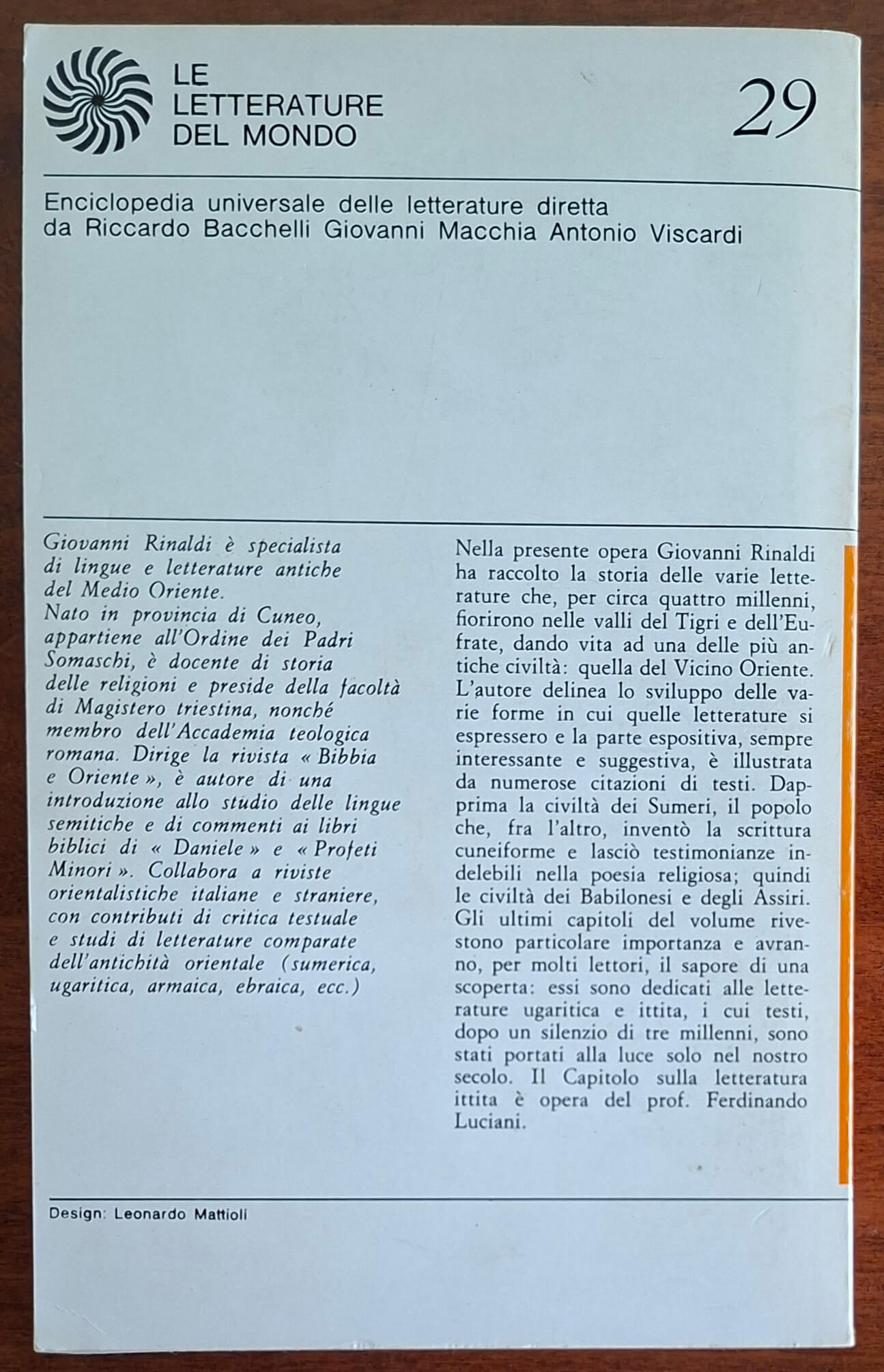 Le letterature antiche del vicino oriente. Sumerica, assira, babilonese, ugaritica, ittita, fenicia, aramaica, nord e sud-arabica
