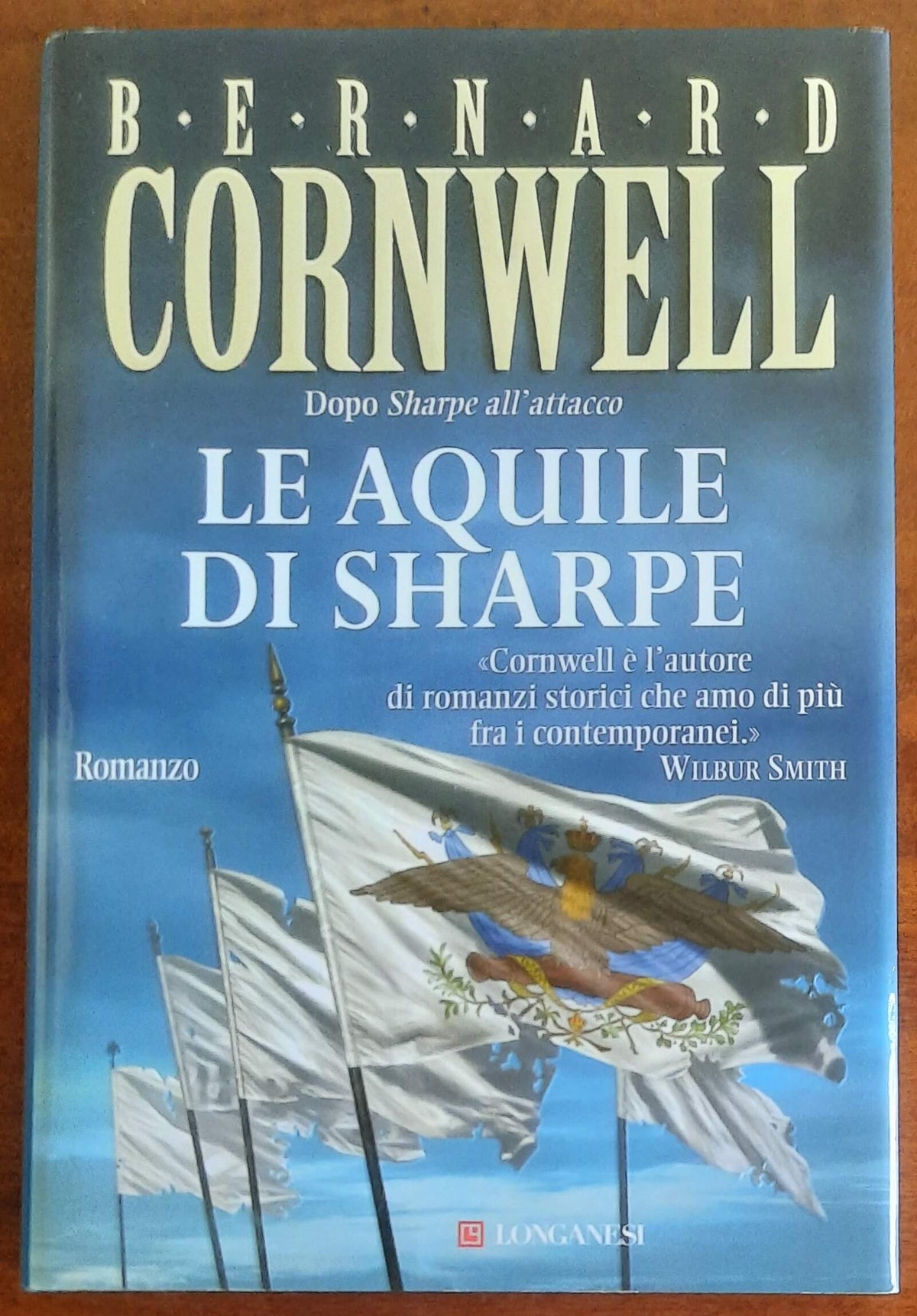 Le aquile di Sharpe - di Bernard Cornwell - Longanesi