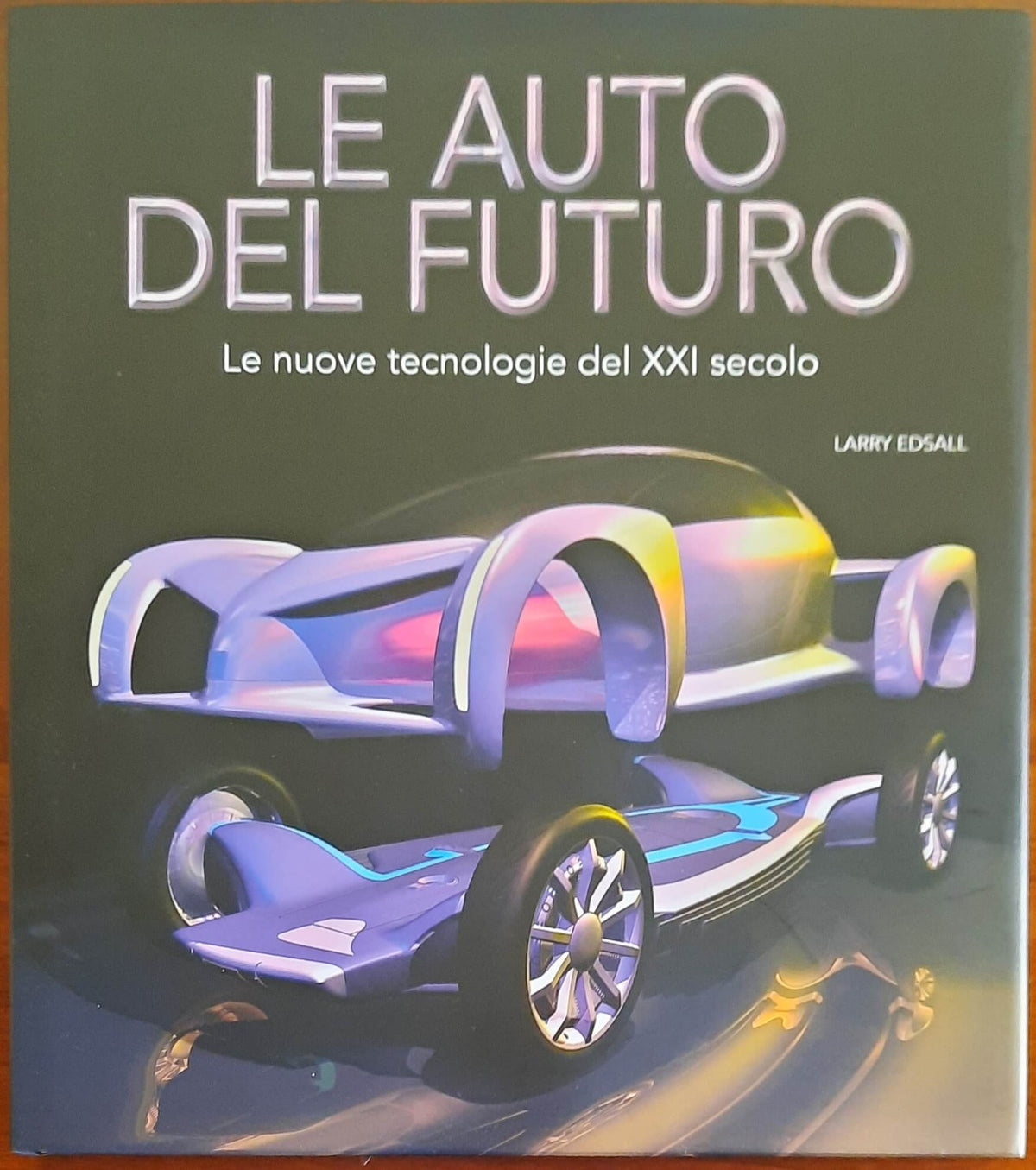 Le auto del futuro. Le nuove tecnologie del XXI secolo. Ediz. illustrata - Libreria Biellese
