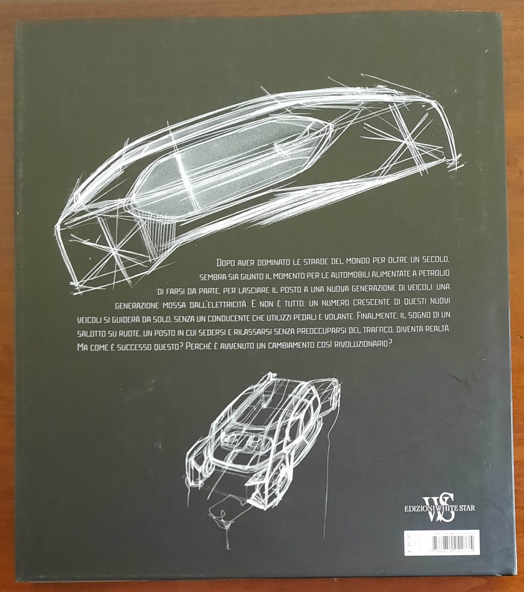 Le auto del futuro. Le nuove tecnologie del XXI secolo. Ediz. illustrata - Libreria Biellese