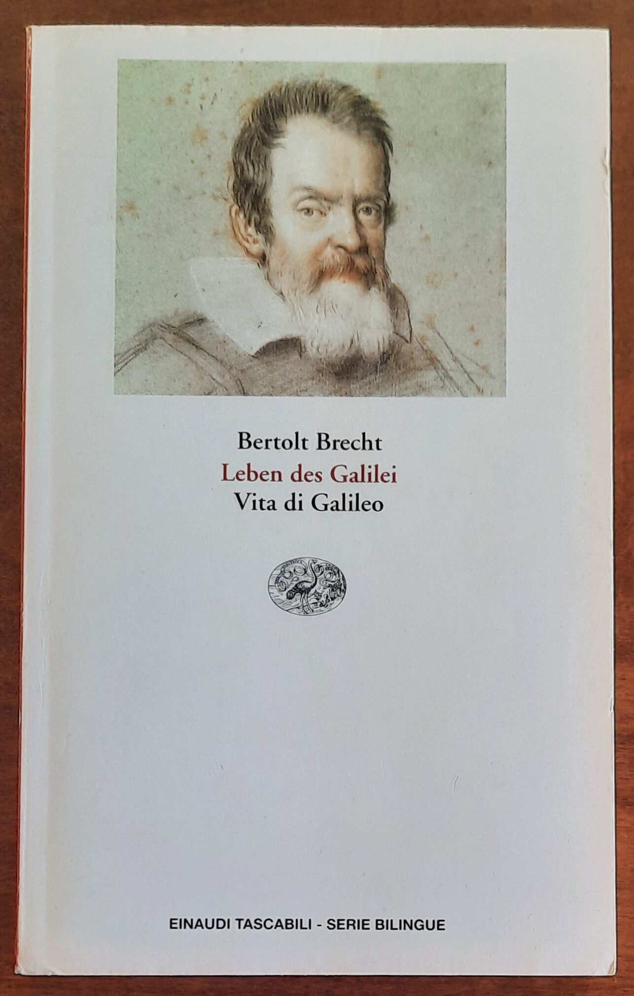 Leben des Galilei-Vita di Galileo - di Bertolt Brecht - Einaudi