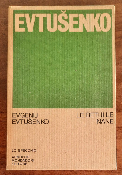 Le betulle nane - di Evgenij Evtusenko