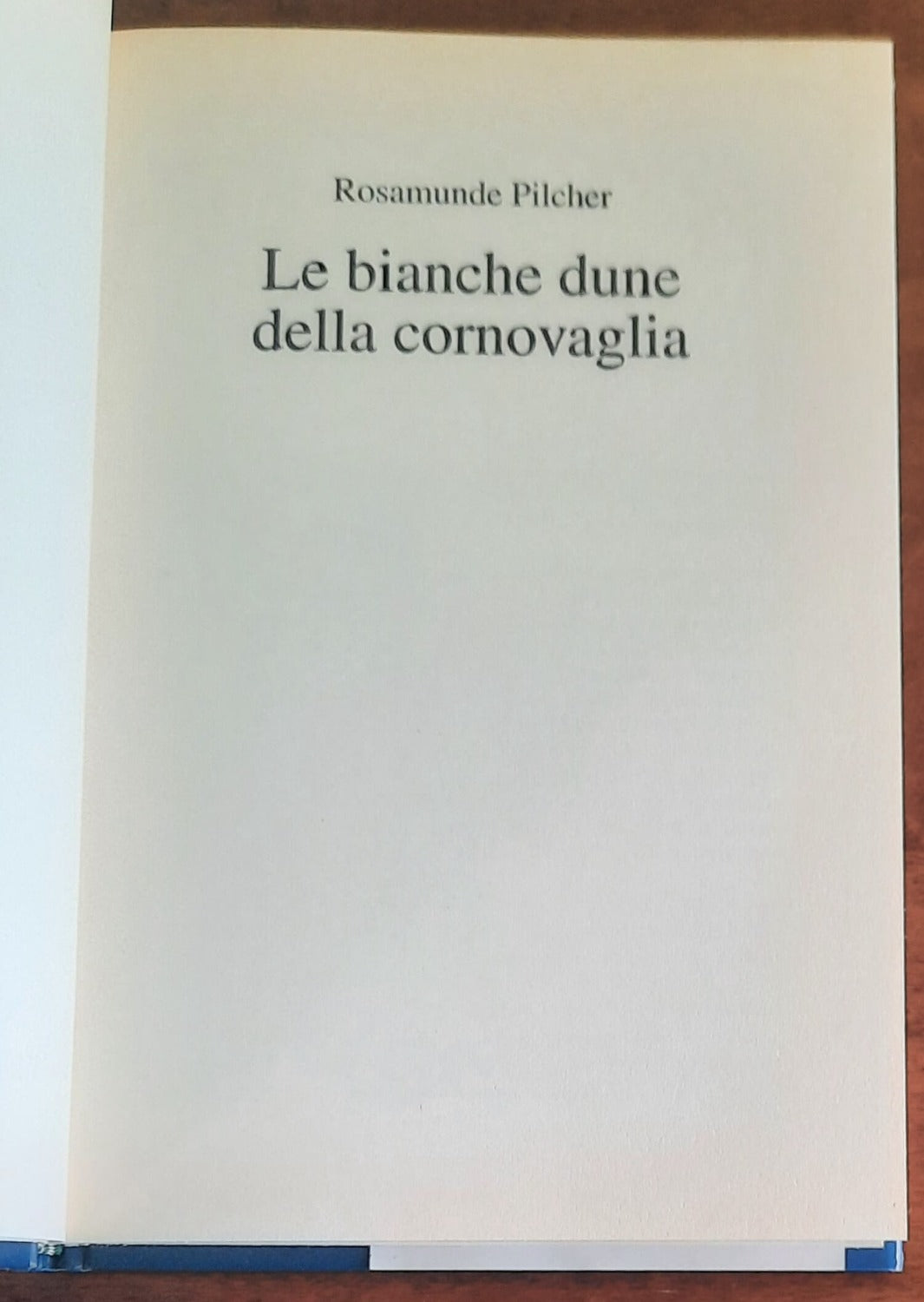 Le bianche dune della Cornovaglia di Rosamunde Pilcher - Cde - 1998