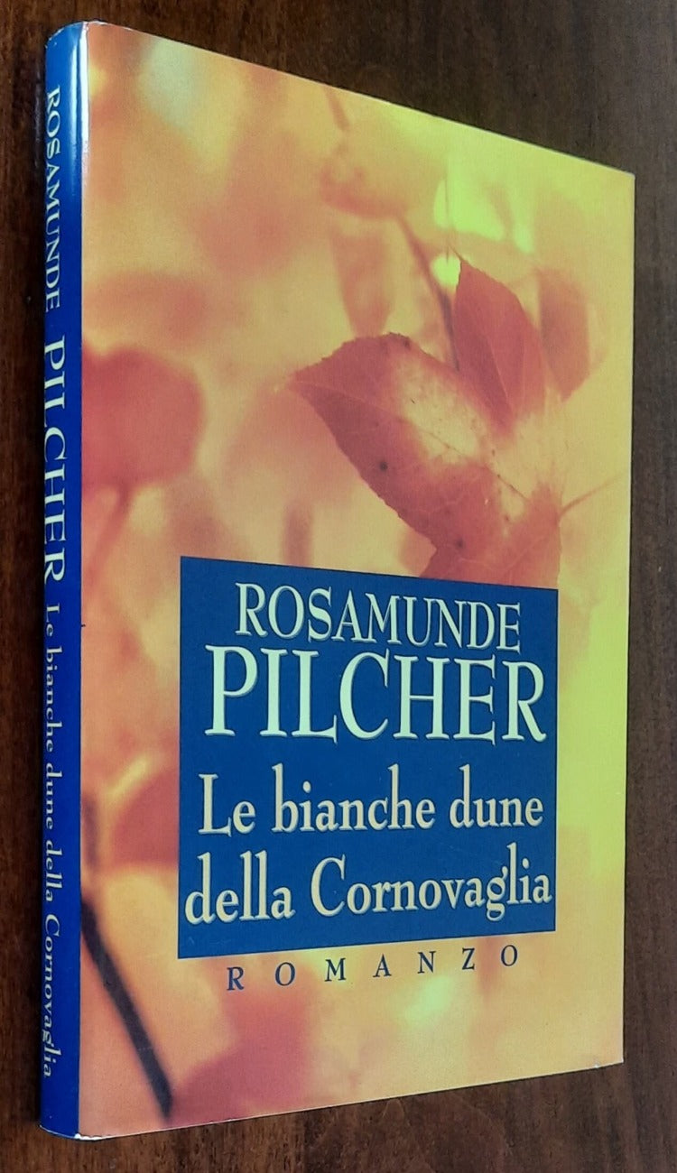 Le bianche dune della Cornovaglia di Rosamunde Pilcher - Cde - 1998