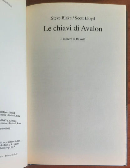 Le chiavi di Avalon. Alla scoperta del mistero di Re Artù