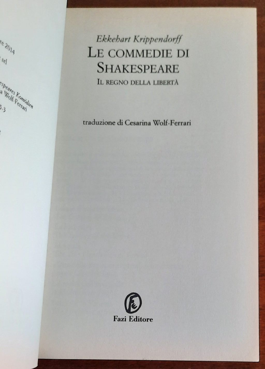 Le commedie di Shakespeare. Il regno della libertà - Libreria Biellese